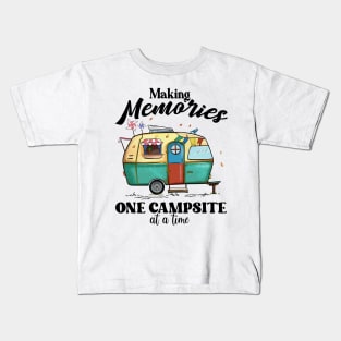 Making Memories one campsite at a time Explore the Wild Camping Adventure Novelty Gift Kids T-Shirt